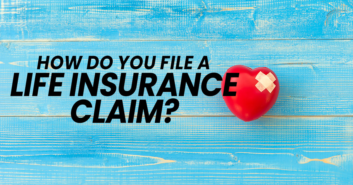 how-do-you-file-a-life-insurance-claim-weisman-insurance-llc